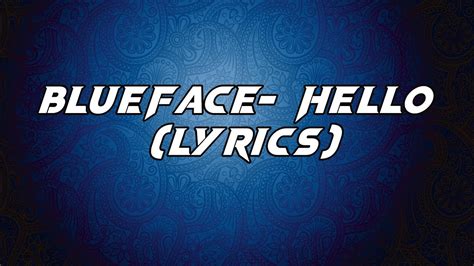 Blueface Hello Lyrics Youtube