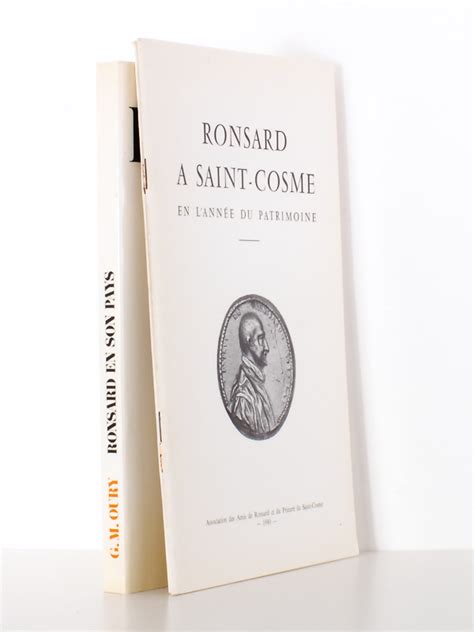 Ronsard à Saint Cosme En Lannée Du Patrimoine On Joint Saint Cosme