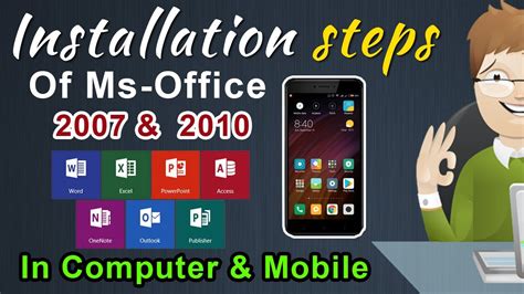How To Install Ms Office 2007 And Ms Office 2010 In Pc And Mobile With All