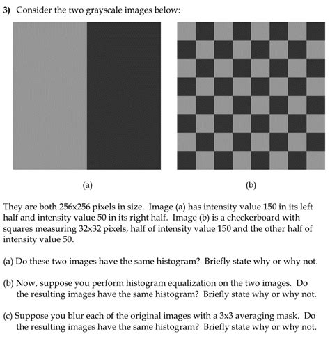 Solved 3 Consider The Two Grayscale Images Below They Are