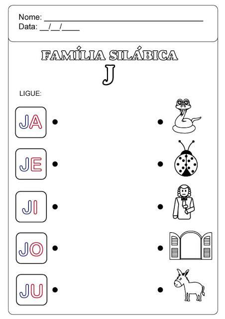 Família Silábica Do J Atividades Letra E Atividades Com A Letra J