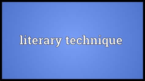 Literary Technique Meaning Youtube
