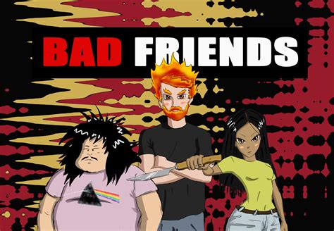Bad Friends Anime Rbadfriendspod