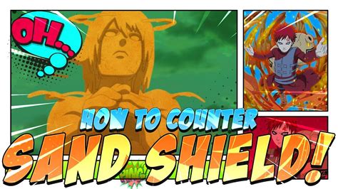 How To Counter The Sand Shield In Naruto To Boruto Shinobi Striker