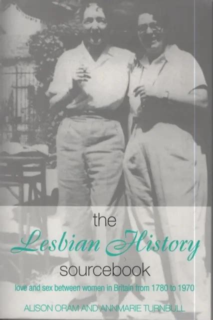 The Lesbian History Sourcebook Love And Sex Between Women Britain 1780 To 1970 New 2859 Picclick