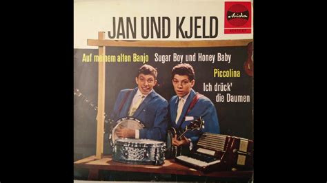 Jan And Kjeld Auf Meinem Alten Banjo Youtube Music