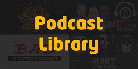 The Very Best Cryptocurrency Podcasts - Crypto Podcast Library