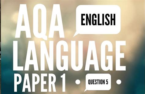 This question is also a big kahuna question. AQA GCSE English Language Paper 1 Question 5: Narrative ...