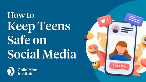 How To Keep Teens Safe On Social Media Child Mind Institute Youtube