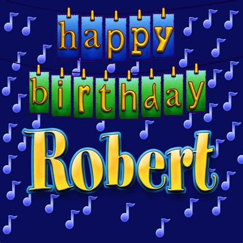 Happy Birthday Robert Birthday Cards