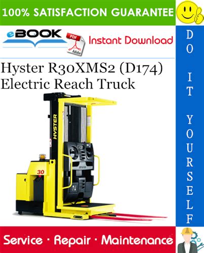 Hyster R30xms2 D174 Electric Reach Truck Service Repair Manual Pdf