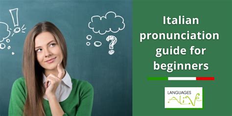 The Ultimate Italian Pronunciation Guide For Beginners
