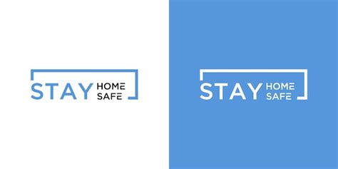 Premium Vector Stay Home And Stay Safe Logo