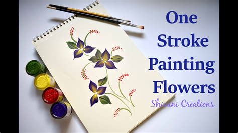 One Stroke Painting Flowers For Beginners Flower Painting Youtube