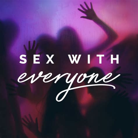 Sex With Everyone Podcast On Spotify