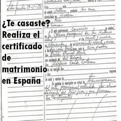 Te casaste Realiza el certificado de matrimonio en España 2024 elyex