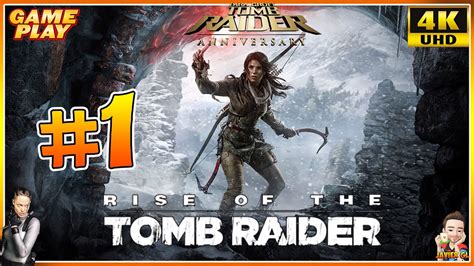 Rise Of The Tomb Raider 20 Year Celebration Gameplay 🎮 Capitulo 1 Una