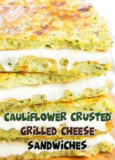 Cauliflower Crusted Grilled Cheese Sandwiches Recipe