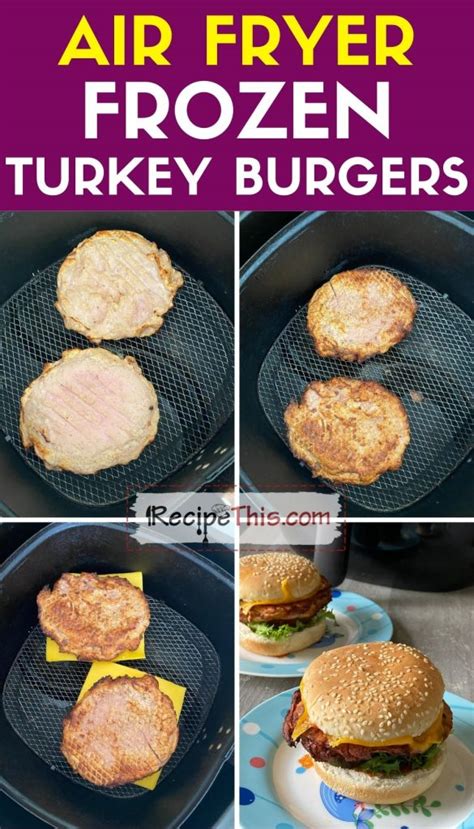 Recipe This Air Fryer Frozen Turkey Burgers