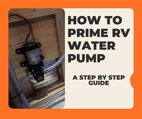 How To Prime Rv Water Pump Step By Step Guide