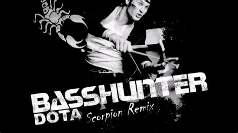 Basshunter Dota Scorpion Remix Youtube