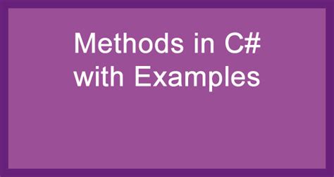 Working With Csharp Methods Programming Pseudocode Example C