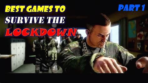 Best Games To Play In Lockdown Games To Survive The Lockdown Youtube