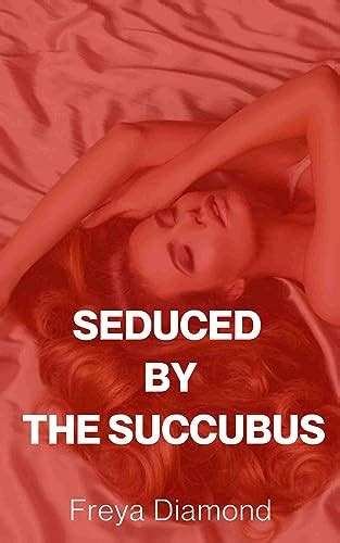Seduced By The Succubus EBook IV The Wiki Of The Succubi SuccuWiki