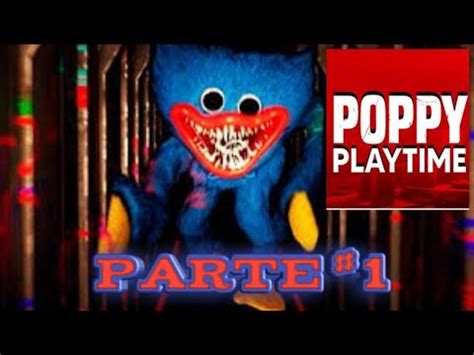 Jugando Por Primera Vez Poppy Playtime Terror Fico Youtube