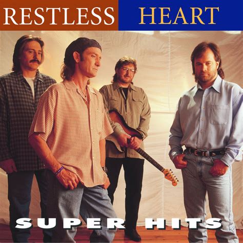 Super Hits Compilation By Restless Heart Spotify