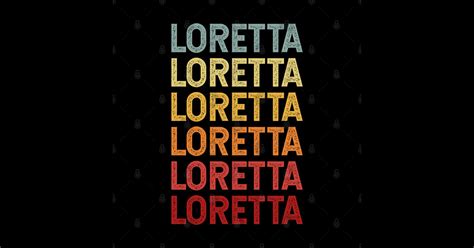 loretta vintage name t loretta sticker teepublic