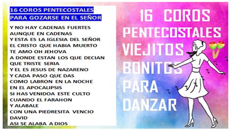 16 coros pentecostales para danzar en la presencia del seÑor con letras youtube
