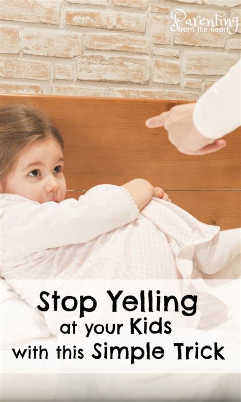 Stop Yelling At Your Kids With One Simple Trick