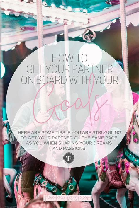 5 Ways To Get Your Partner On Board With Your Goals — True You Lifestyle How To Start