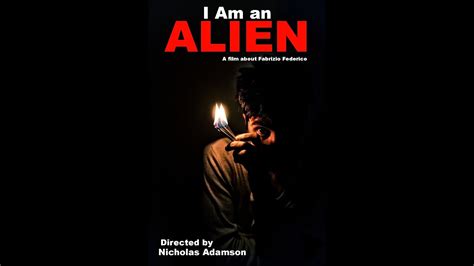 I Am An Alien Official Trailer Youtube