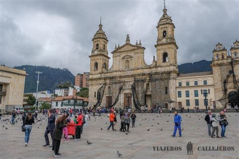 10 Lugares Que Visitar En Bogotá Imprescindibles Viajeros Callejeros