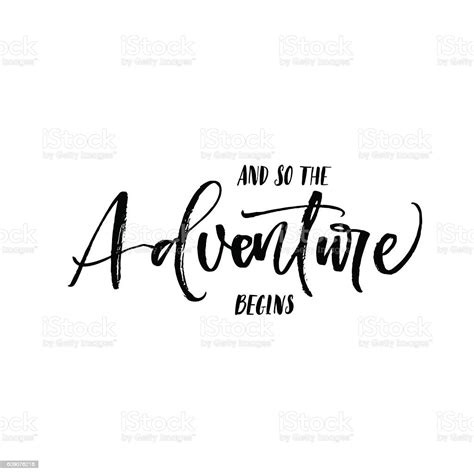 And So The Adventure Begins Phrase Stock Vector Art 609076218 Istock