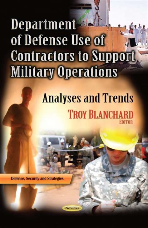 Department Of Defense Use Of Contractors To Support Military Operations