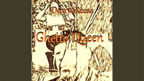Ghetto Queen Youtube