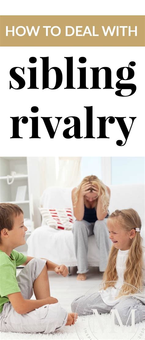 How To Deal With Sibling Rivalry Sibling Rivalry Difficult Children