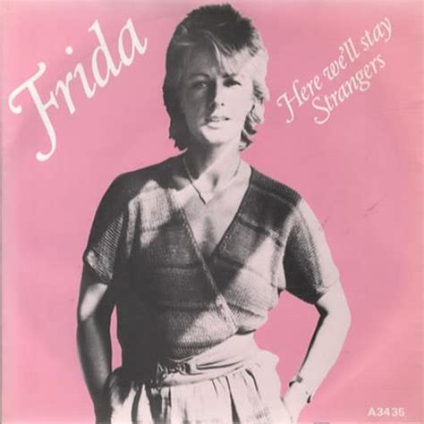 Frida Here Well Stay Uk 7 Vinyl Single 7 Inch Record 45 78159