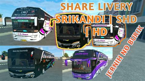 Seperti namanya, bussid merupakan game simulasi mengendarai mobil bus. BAGI BAGI LIVERY SRIKANDI | SHD | HD NEW BUSSID V.3.3 ...