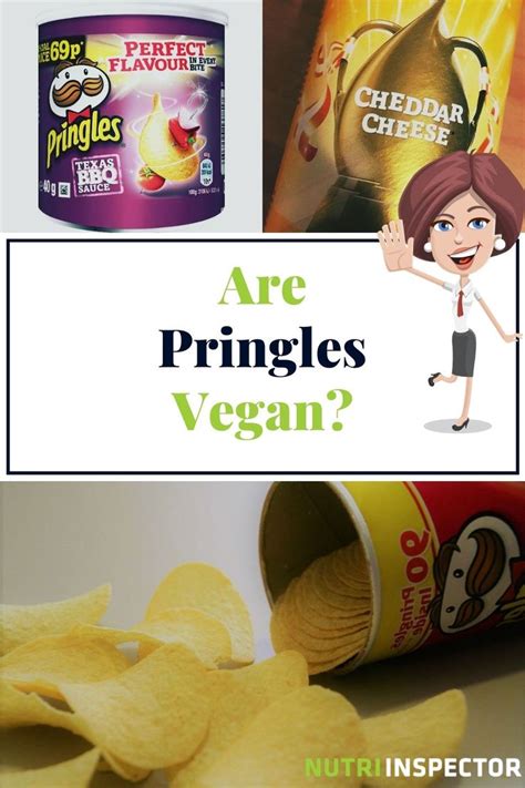 Are Pringles Vegan Nutri Inspector Pringles Pringle Flavors Vegan