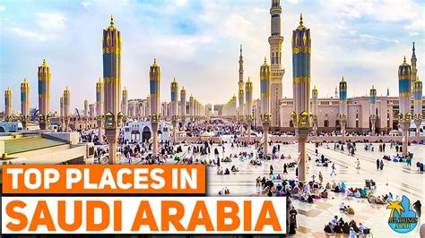 10 Best Places To Visit In Saudi Arabia 🇸🇦 Saudi Arabias Top Tourist