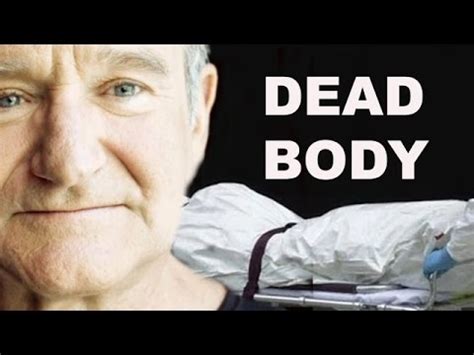 Robin williams was found dead this morning in his tiburon home.craig hudson/the chronicleshow moreshow less. Hoax Photo of Robin Williams Dead Body Realeased - YouTube