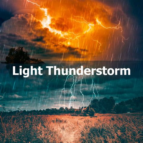 Light Thunderstorm Album By Rain Thunder And Lightning Storm Sounds Spotify