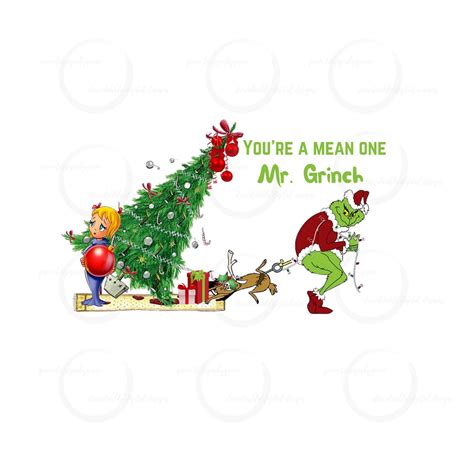 Grinch Png With Cindy Lou Who And Max Quote Youre A Etsy