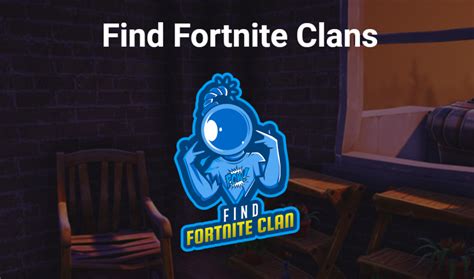 Find Fortnite Clan A Directory Of Top Fortnite Clans The Merkle News
