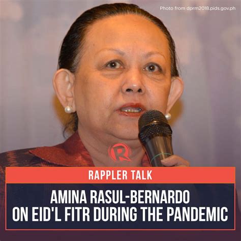 Rappler Talk Amina Rasul Bernardo On Eidl Fitr During The Pandemic
