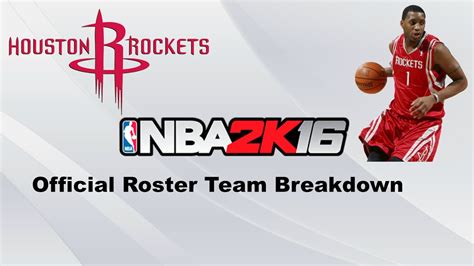 Nba 2k16 Official Roster Breakdown 07 08 Houston Rockets Youtube